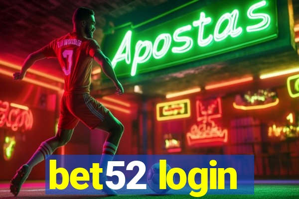 bet52 login